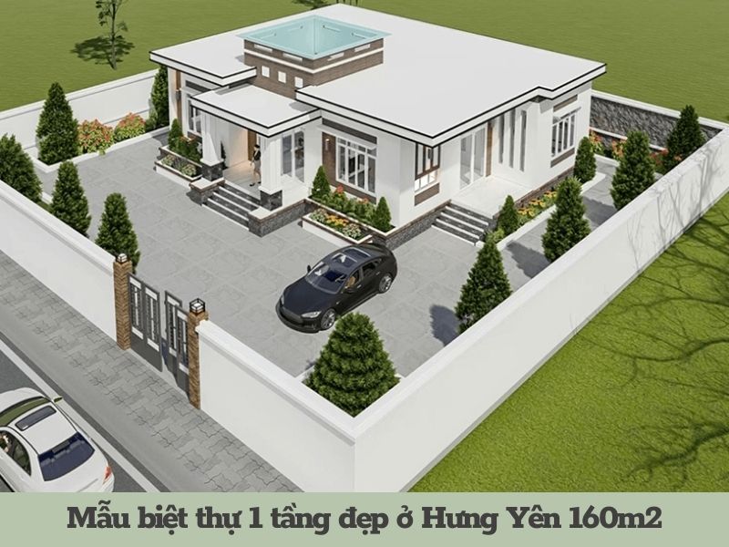 Tổng thể mẫu biệt thự 1 tầng đẹp ở Hưng Yên 160m2