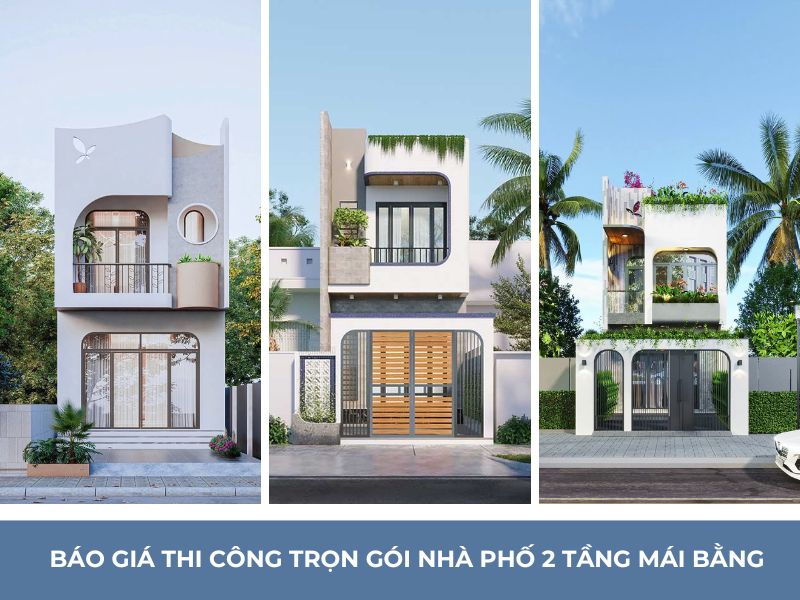 Báo giá thi công trọn gói nhà phố 2 tầng mái bằng update 2026 