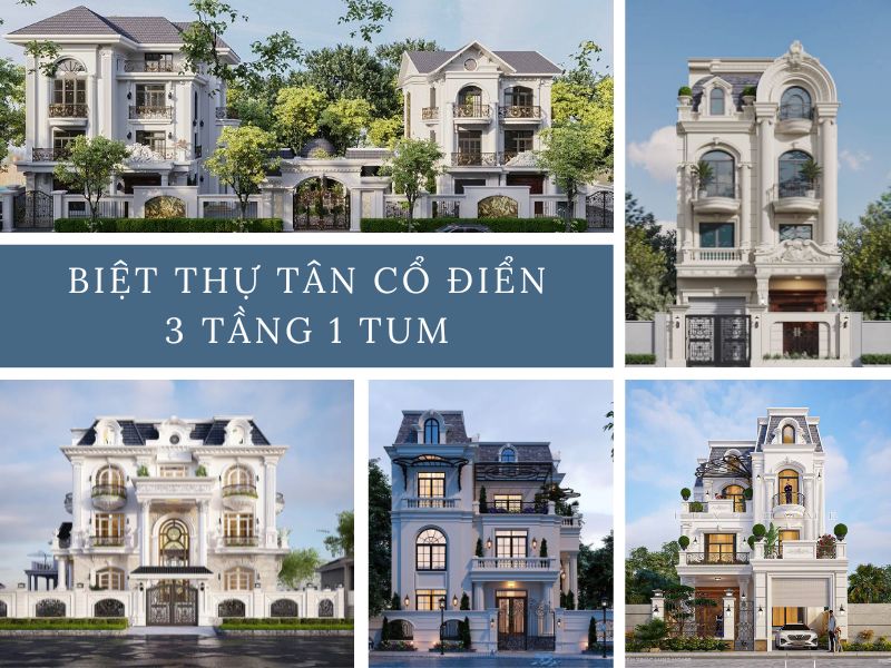 Biệt thự tân cổ điển 3 tầng 1 tum kiến tạo không gian sống đẳng cấp và sang trọng 
