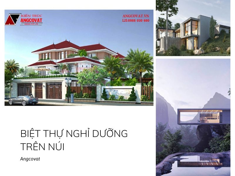 12+ các mẫu biệt thự nghỉ dưỡng trên núi tuyệt đẹp 2026