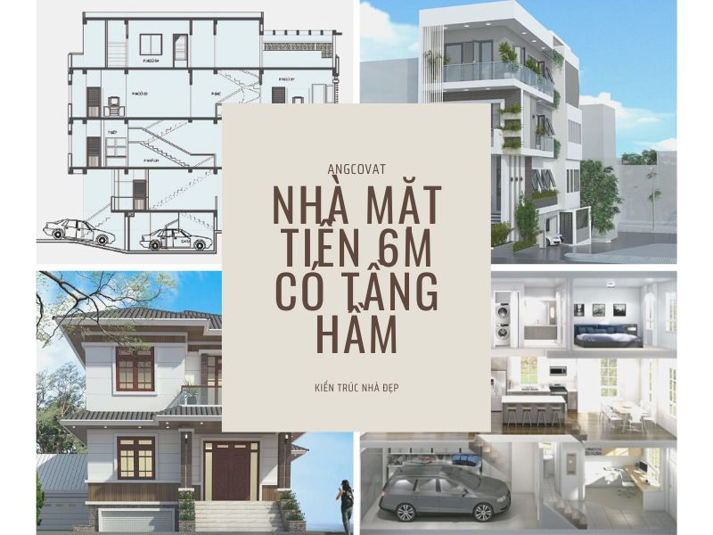 Các mẫu nhà mặt tiền 6m có tầng hầm đẹp khiến bao gia chủ mê mẩn