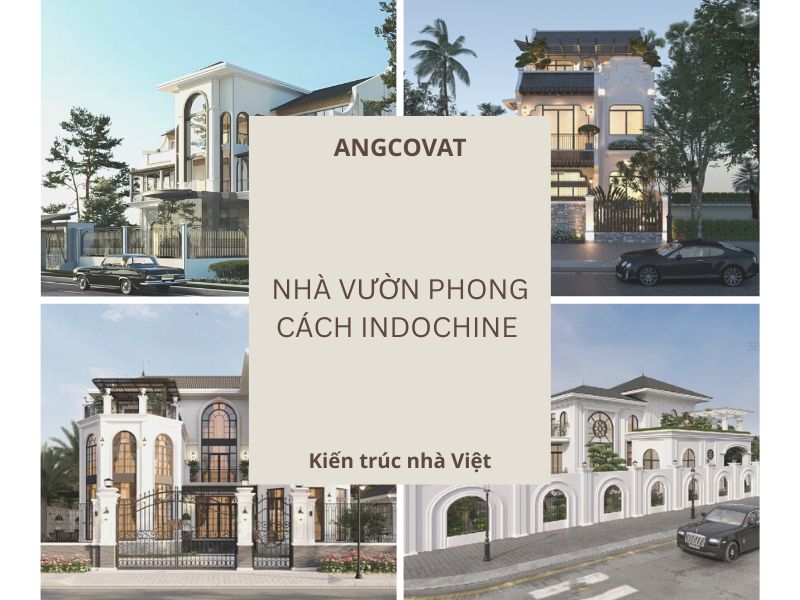 12+ mẫu nhà vườn phong cách Indochine say đắm nhiều chủ đầu tư Việt