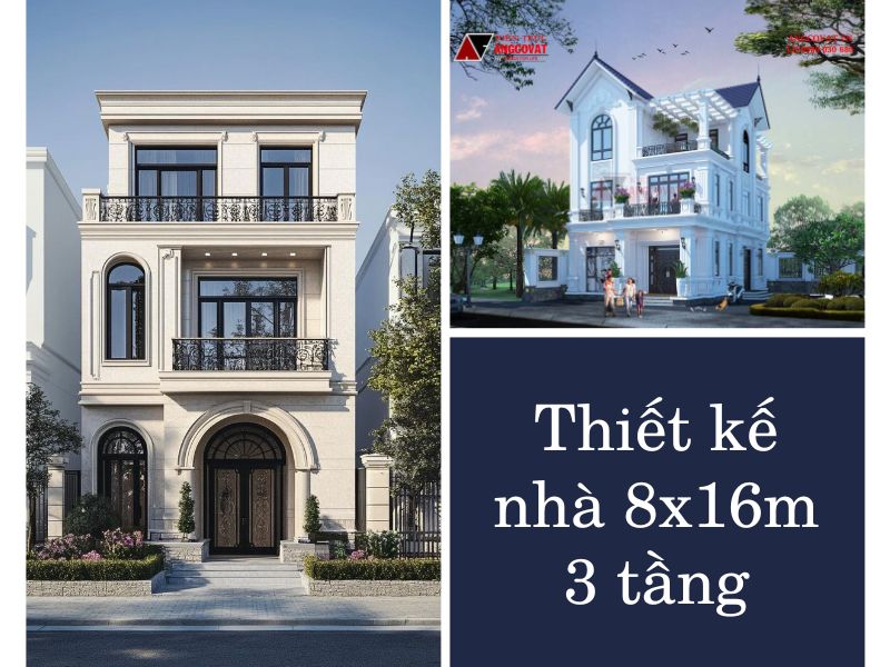 12+ mẫu thiết kế nhà 8x16m 3 tầng khiến nhiều gia chủ say mê