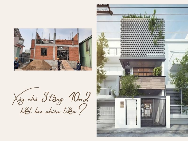 Xây nhà 3 tầng 40m2 hết bao nhiêu tiền? Update chi phí 2026