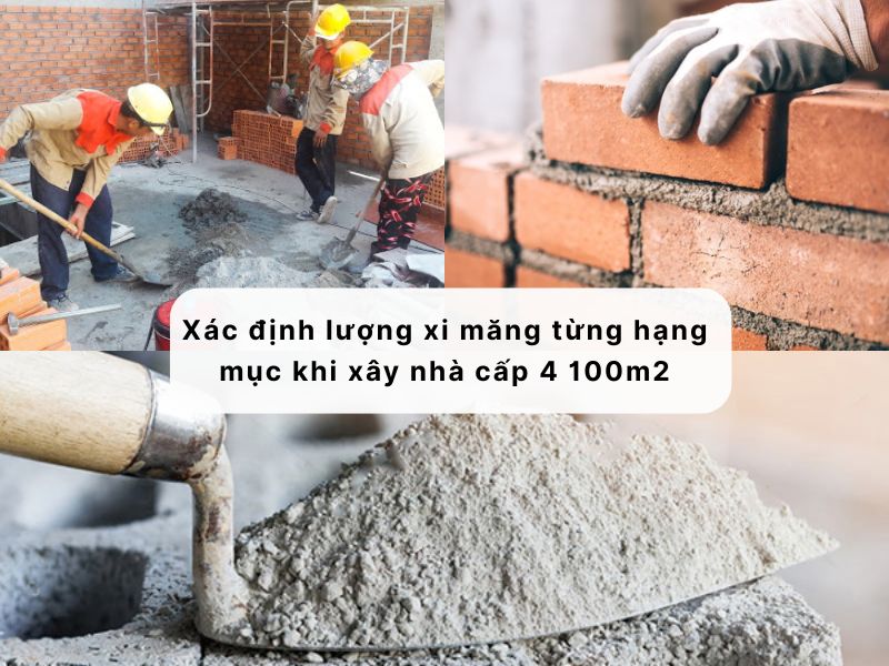 Xác định xi măng theo từng hạng mục thi công nhà cấp 4 100m2