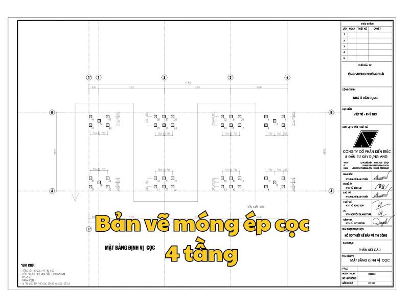 Bản vẽ móng ép cọc 4 tầng chi tiết