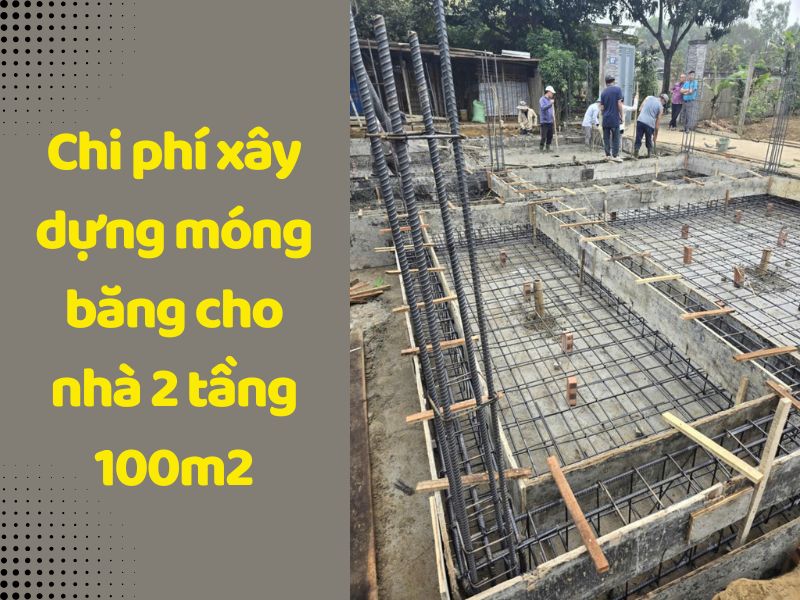 Chi phí xây móng băng là bao nhiêu?