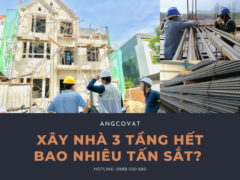 Xây nhà 3 tầng hết bao nhiêu tấn sắt? Tính toán chi tiết