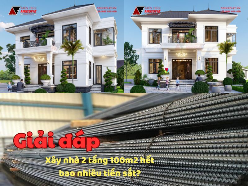 Tìm hiểu chi phí mua sắt xây nhà 2 tầng 100m2