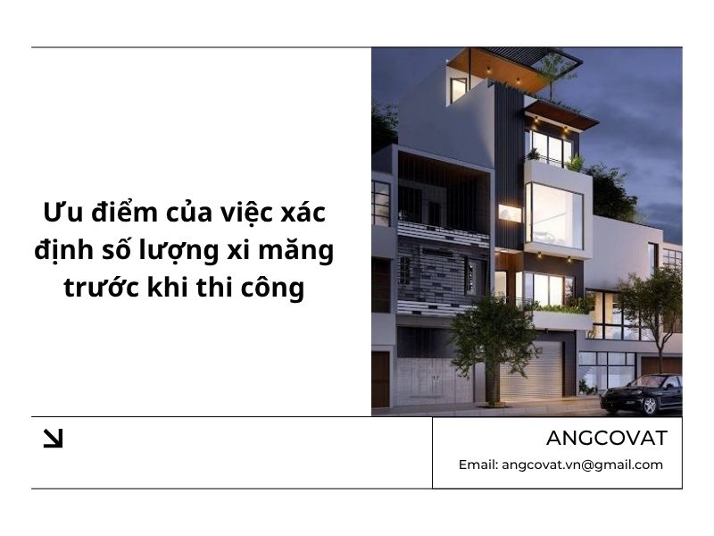 Ưu điểm của việc xác định số lượng xi măng trước khi thi công