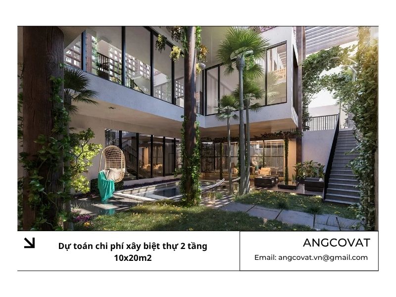 Dự toán chi phí xây biệt thự 2 tầng 10x20m2