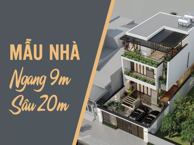 Thiết kế nhà ngang 9m dài 20m mang lại nhiều lợi ích