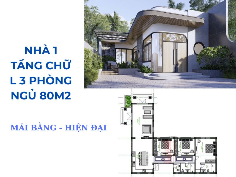 Nhà 1 tầng chữ L 3 phòng ngủ mái bằng hiện đại 