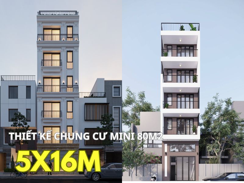 Những đặc điểm của mẫu chung cư mini 80m2 kích thước 5x16m 