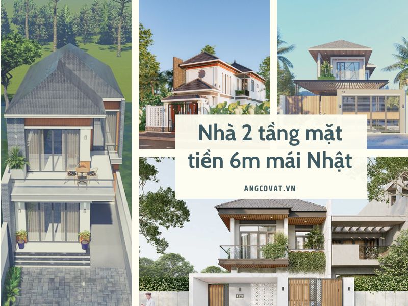 Chia sẻ các mẫu nhà 2 tầng mặt tiền 6m mái Nhật đẹp, sang trọng