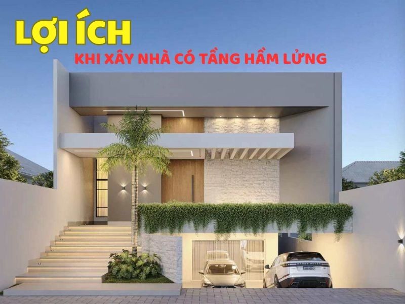 Liệt kê những lợi ích khi xây dựng nhà có tầng hầm lửng