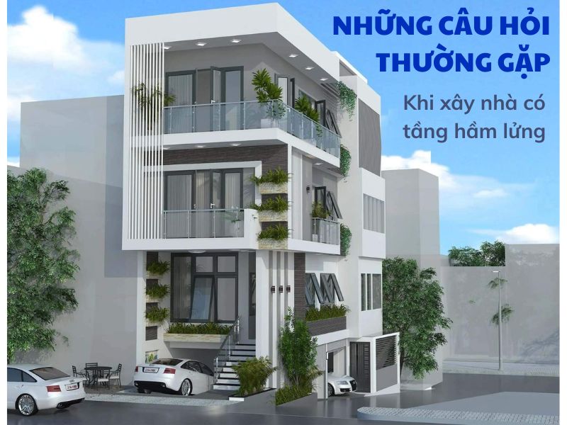 Giải đáp thắc mắc khi xây nhà có tầng bán hầm