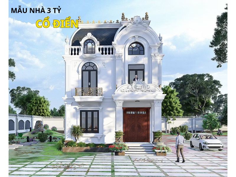 Thiết kế mẫu nhà 3 tỷ xây theo kiến trúc cổ điển lộng lẫy, xa hoa 