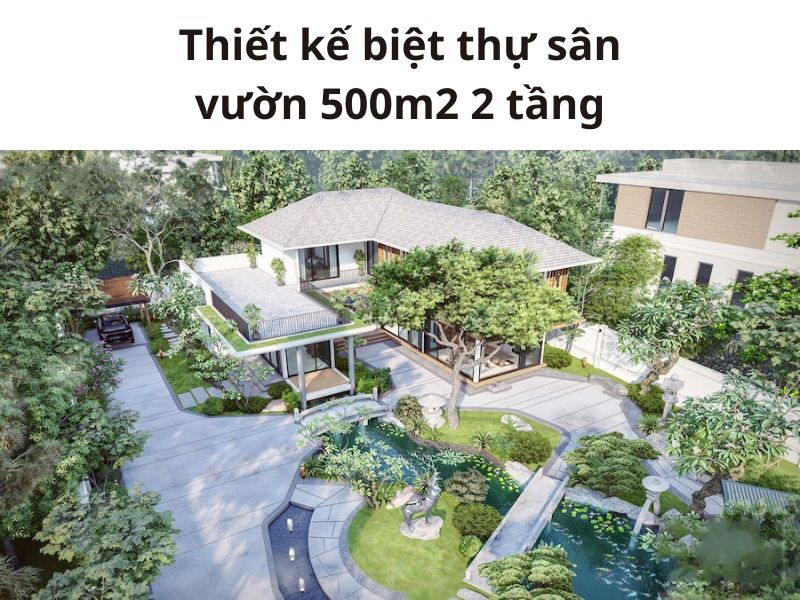 Khuôn viên vườn đẹp đẽ, xanh mát của biệt thự sân vườn 500m2 2 tầng