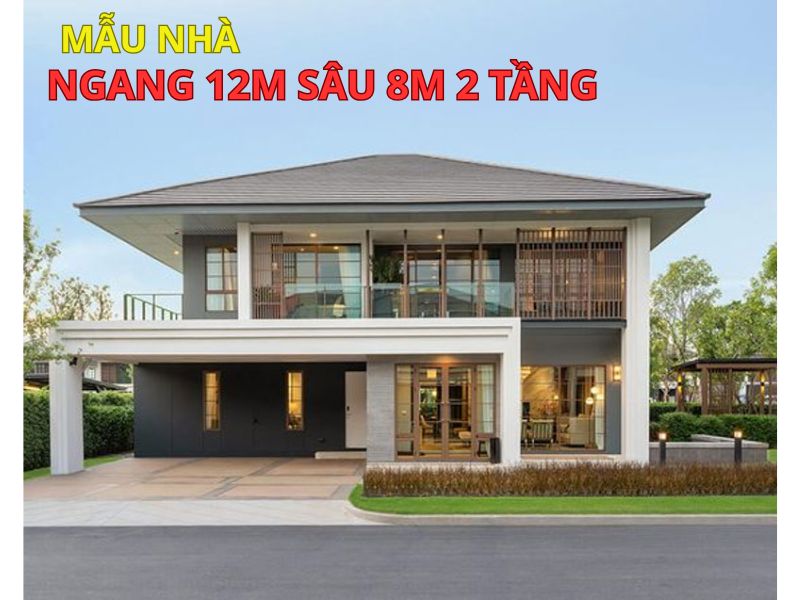 Tổng quan mẫu nhà ngang 12m sâu 8m 2 tầng