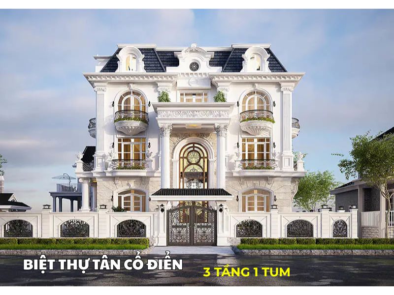 Những ưu điểm nổi bật trong mẫu biệt thự tân cổ điển 3 tầng 1 tum 