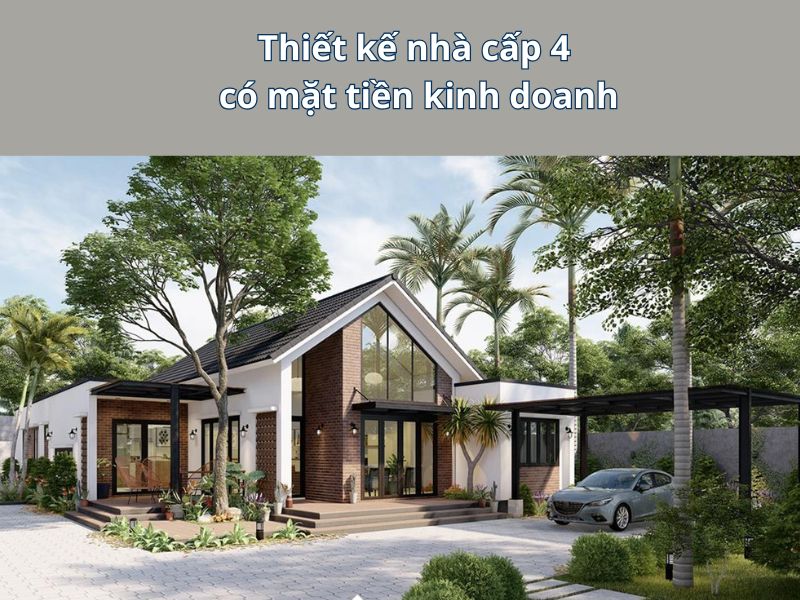 Vẻ ngoài gần gũi, xanh mát của thiết kế nhà cấp 4 kết hợp kinh doanh