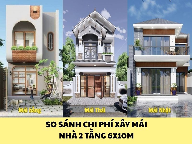 Báo giá từng loại mái khi xây nhà 2 tầng 6x10m