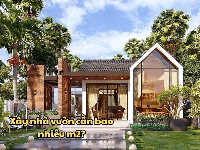 Xu hướng xây dựng nhà vườn ngày càng rộng rãi