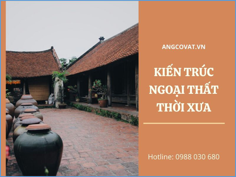 kiến trúc nhà truyền thống Việt Nam thời xưa
