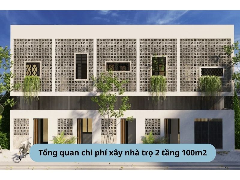 Tìm hiểu về chi phí xây nhà trọ 2 tầng 100m2 
