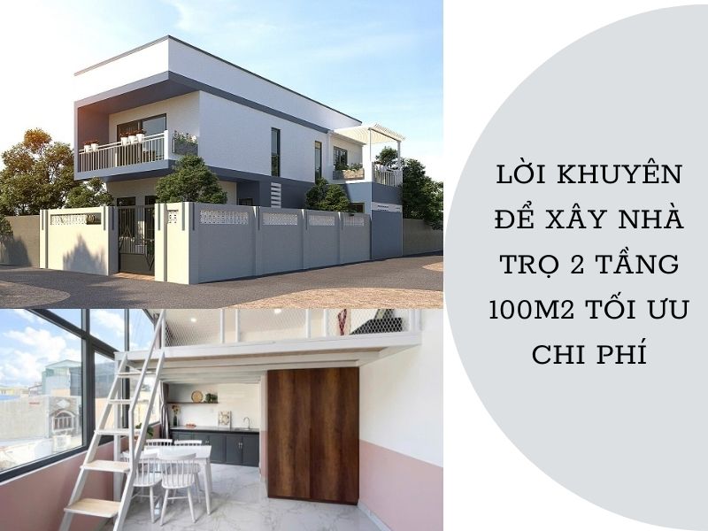 Kinh nghiệm tối ưu chi phí xây nhà trọ 2 tầng 100m2 