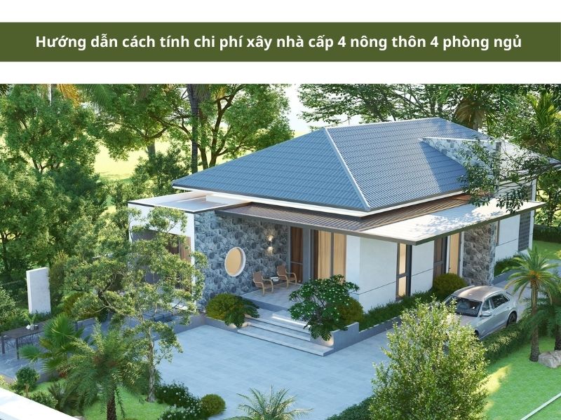 Cách tính chi phí xây nhà cấp 4 nhanh chóng và chuẩn xác 