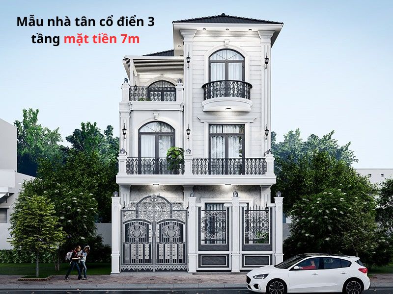 Mẫu nhà tân cổ điển 3 tầng mặt tiền 7m sang trọng
