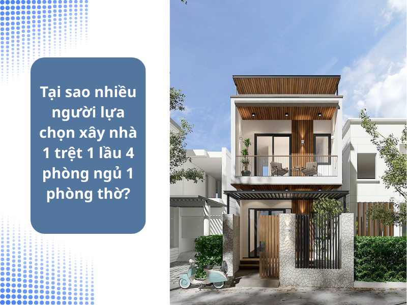 Ưu điểm khi thiết kế mẫu nhà 1 trệt 1 lầu 4 phòng ngủ 1 phòng thờ 