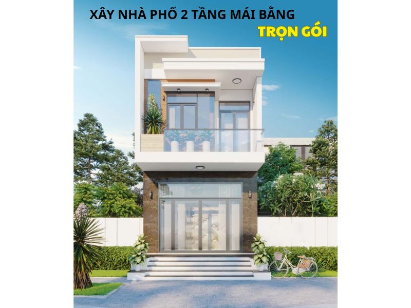 Thi công trọn gói nhà 2 tầng mái bằng hiện đại 65m2 3 phòng ngủ