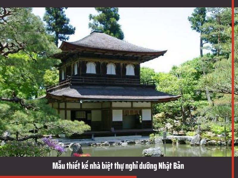 Mẫu 09: Thiết kế nhà biệt thự nghỉ dưỡng Nhật Bản giữa chốn sơn thủy hữu tình