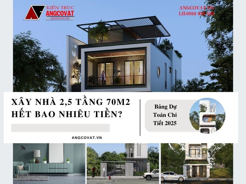 Xây nhà 2,5 tầng 70m2 hết bao nhiêu tiền