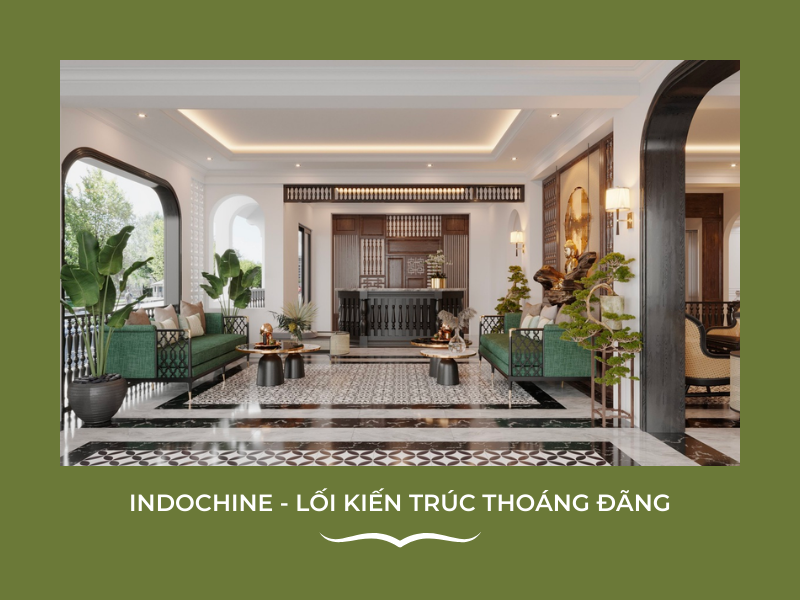Biệt thự phong cách Indochine
